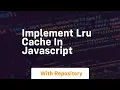 Implement lru cache in javascript