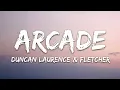 Duncan Laurence - Arcade (Lyrics) ft. FLETCHER