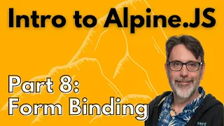 Form field binding in Alpine js