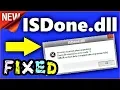 ISDone.dll Error Fix Windows 10 / 8 / 7 | How to fix isdone.dll error while installing Games