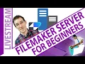Claris FileMaker Server for Beginners
