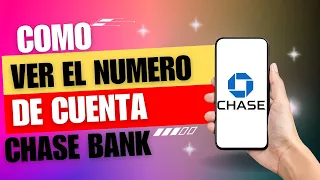 Como Se Ve El Numero De Cuenta En Chase