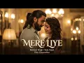 Lagu Dhurandhar Movie - Mere Liye (Full Song) | Ranveer Singh | Sara Arjun | Aditya Dhar | ZEEAudioCloud