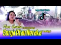 Download Lagu Sorga Atau Neraka ( medley ) - Mira Arman Live kp.Pasirwangi