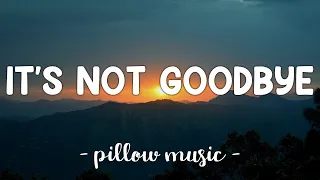 its not goodbye laura pausini lyrics 