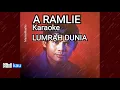 Lagu A RAMLIE -  LUMRAH DUNIA (karaoke M1) #mastermaans