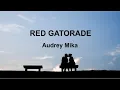 Download Lagu 눈에서 멀어지면 마음도 멀어져/Audrey Mika - Red Gatorade(Lyrics)/한글번역가사