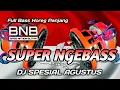 Download Lagu DJ SPESIAL AGUSTUSAN KEMERDEKAAN FULL HOREG NYEDOT CLARITY | BASS NATION BLITAR
