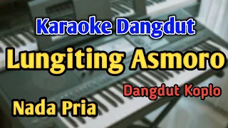 lungiting asmoro karaoke nada pria cowok versi koplo audio hq live keyboard
