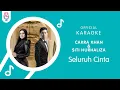 Download Lagu Cakra Khan \u0026 Siti Nurhaliza – Seluruh Cinta (Official Karaoke Version)