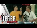 Download Lagu Film Komedi JEGER KAMPUNG - Episode 04