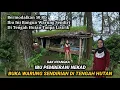 IBU PEMBERANI!! NEKAD BUKA WARUNG HINGGA LARUT MALAM, WARUNG SENDIRIAN DI HUTAN YANG SEPI DAN ANGKER
