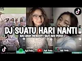 Download Lagu DJ SUATU HARI NANTI KAU AKAN MENGERTI SAAT AKU PERGI || VIRAL FYP TIKTOK 2022