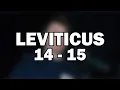 Leviticus 14 15 - Purification and Bodily Discharges NIV Reading