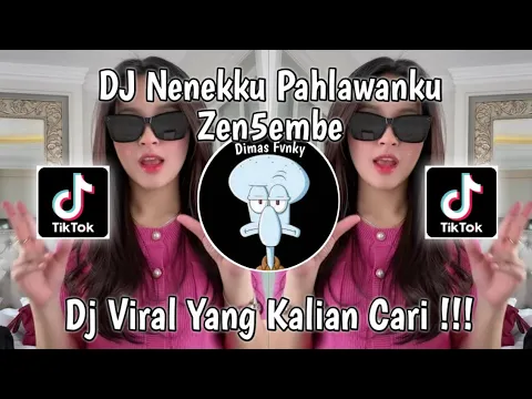 Download MP3 DJ NENEKKU PAHLAWANKU SOUND ZEN5EMBE BY APRI MUSIC VIRAL TIK TOK TERBARU 2024 YANG KALIAN CARI !