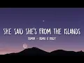 Download Lagu kompa - roma x frozy (she said shes from the island)  (tiktok, sped up) [lyrics]