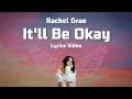 Download Lagu Rachel Grae - It'll Be Okay (TikTok) | Full Song with Lyrics on the Screen