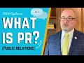 What is Public Relations Examples of PR in our World