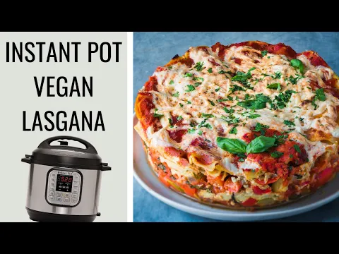 Vegan Instant Pot Lasagna  from The Vegan Instant Pot Cookbook  - 13