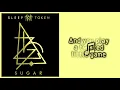 Sleep Token - Sugar [Lyrics on screen]