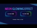 Neon Glowing Button Effect in HTML and CSS