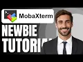 MobaXTerm Tutorial for Beginners Getting Started Installation for Windows