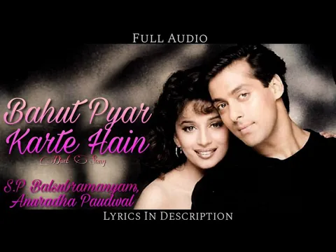 Download MP3 Bahut Pyaar Karte Hain Tumko | S.P Balsubramaniam, Anuradha Paudwal | Salman, Madhuri | Love Song