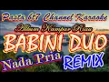 Download Lagu BABINI DUO   OCU  NADA PRIA  [Karaoke]