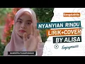 Download Lagu Nyanyian rindu lirik+cover by (Alisa)🎶 di populerkan oleh (Evie Tamala)