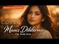 Lagu Manis Dibibirmu | Deddy Dores  #coverlagunostalgia #coversong #bestlagupopindonesia #musiksedih