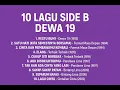 Download Lagu DEWA 19 - KOMPILASI LAGU TERBAIK SIDE B DEWA 19 Tanpa Iklan