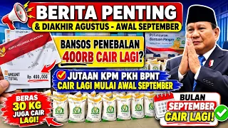 BERITA HEBOH BANSOS PENEBALAN 400RB CAIR? FIKS PKH BPNT & BERAS 30KG CAIR LAGI SEPTEMBER