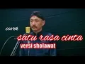 Download Lagu SATU RASA CINTA || versi sholawat (cover) by triyono