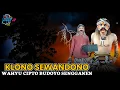 Download Lagu KLONO SEWANDONO WAROK WCB WAHYU CIPTO BUDOYO SENGGANEN CAMPURSARI NGADIREJO TEMANGGUNG