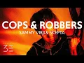 Download Lagu Sammy Virji \u0026 Skepta - Cops \u0026 Robbers (Lyrics)