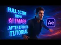 After Effects Tutorial Motion Graphics Turn AI Images into Cinematic Animated Scenes
