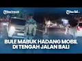Download Lagu Bule Mabuk Hadang Mobil di Tengah Jalan Bali, Terseret di Kap Mobil hingga Beberapa Meter