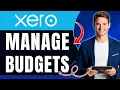 How to Do Your Budgets in Xero Easily 2026