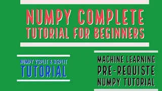 Numpy Complete Tutorial For Machine Learning Numpy vsplit hsplit Tutorial Part 17