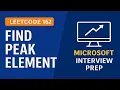 Find Peak Element - Leetcode 162 Binary Search Approach Explained