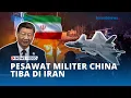 Lagu Misi Senyap, Rentetan Pesawat Militer China Tiba di Iran secara Beruntun