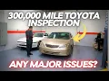 A 300 000 Mile Toyota Inspection What Problems Does it Actually Have