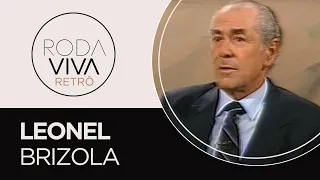 Roda Viva | Leonel Brizola | 1989