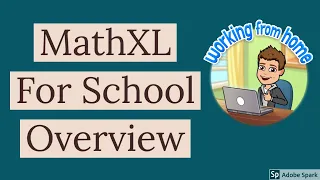 MathXL For School Overview