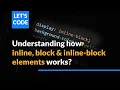 Understanding CSS Display Properties inline block and inline-block