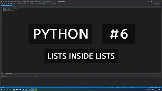 Python tutorial LISTS INSIDE LISTS