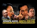 Lagu Kenapa Ahok Minta Jokowi Dihadirkan Ke Persidangan?