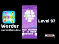 Worder Level 97 Worder Logic Word Search Level 97 Answers