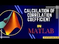 Coefficient of Correlation in Matlab 2022