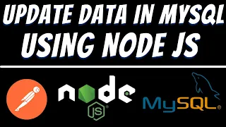 Update data in Mysql using Express Node JS and Postman tutorial REST API